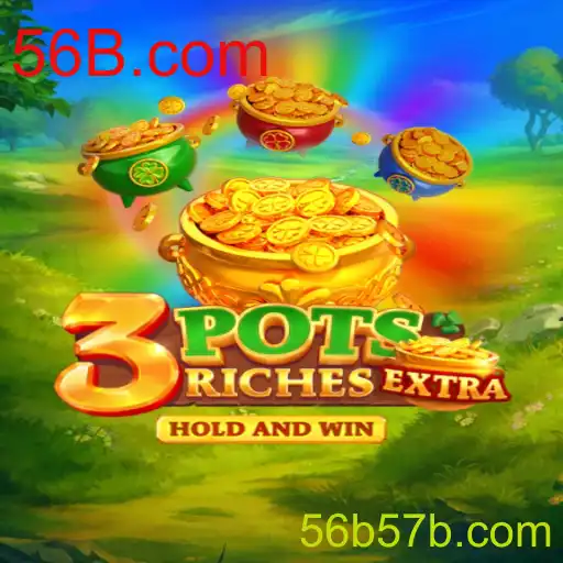 Descubra o Sensacional Mundo do Jogo 3potsExtra na 56B.com