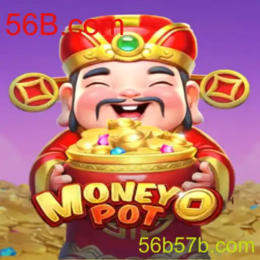 MoneyPot e a Experiência de Jogo Online na Plataforma 56B.com